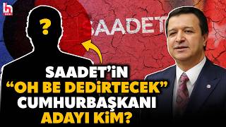 SAADET'İN SÜRPRİZ ADAYI KİM? Arıkan 'Adayın başına iş gelmesin' dedi; Necmettin Çalışkan anlattı!