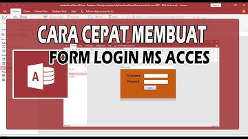CARA MEMBUAT FORM LOGIN DI MICROSOFT ACCES