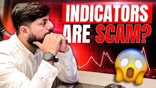 Truth About Indicators | जानिए Indicators की सच्चाई | VP Financials