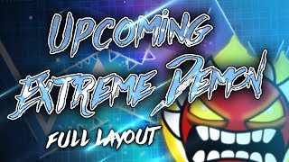 Upcoming Extreme Demon (full layout)