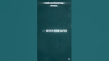 Thumbnail of ~ sombr unreleased song ~ *how come we never even dated* #shorts #lyrics #fyp #viral #lipsync