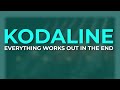 Kodaline Everything Works Out In The End Official Visualizer