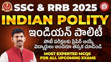 INDIAN POLITY MOST EXPECTED QUESTIONS | FOR UPCOMING ALL SSC, RRB, APPSC/TSPSC GROUP - 1, 2, 3, 4