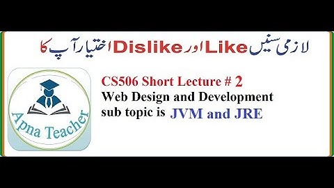 CS506 Short lecture 2 | Java virtual machine JVM | web design and development