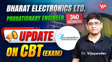 Update on CBT Exam | BEL Probationary Engineer Recruitment 2025