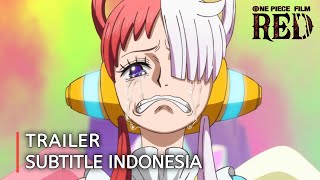 One Piece Film Red 2 - Official Trailer | Subtitle Indonesia