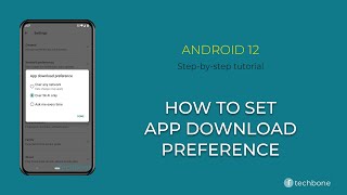 How to Set App download preference [Android 12] screenshot 3