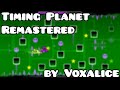 Timing planet remastered by voxalice  relivegdps