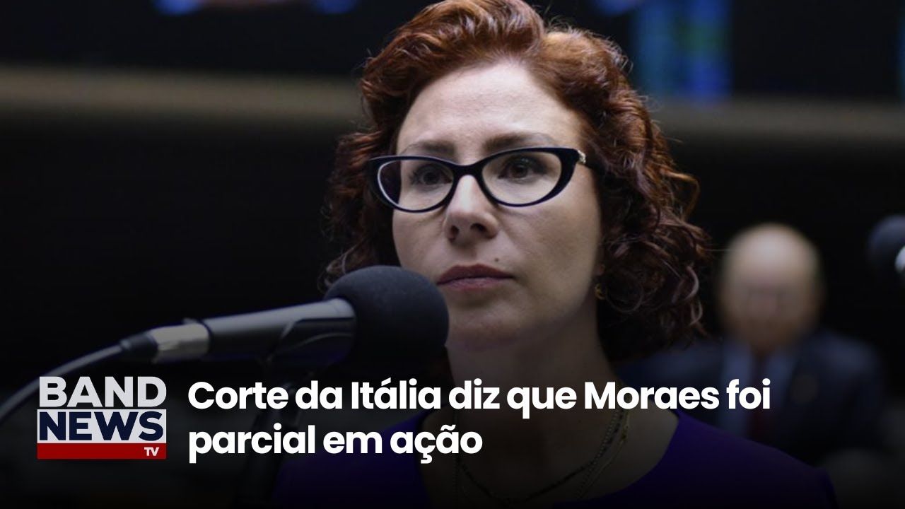 Justiça da Itália cancela a extradição de Zambelli alegando parcialidade de Moraes | BandNews TV