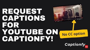 How to REQUEST SUBTITLES for Youtube videos using Captionfy [Youtube Community Captions 2021]