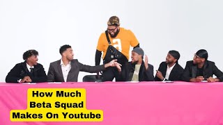 Full How Much Does Beta Squad Earn From YouTube Newest In March 2025 Here's the data Update