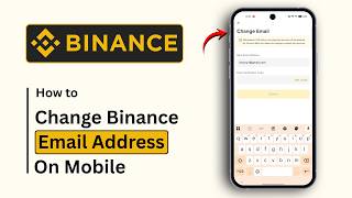 How to Change Binance Email Address | 2026