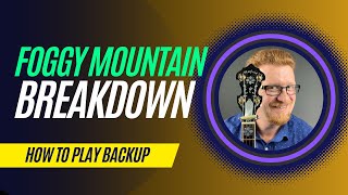 How to Play // Foggy Mountain Breakdown Backup // 1965 Version // Free Banjo Lesson & Tablature