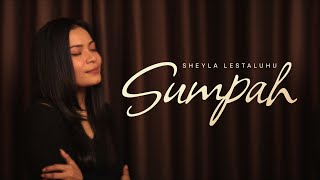 Sheyla Lestaluhu - Sumpah