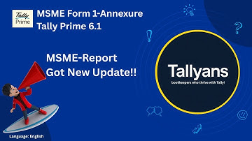 How to Prepare MSME Form 1 Annexure in Tally Prime 6.1 | Step-by-Step Guide"