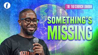 Something's Missing | 16.08.26 | Sunday Service | Tab@Home