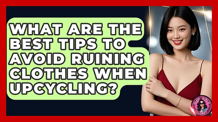 What Are The Best Tips To Avoid Ruining Clothes When Upcycling? - Glam Girl's Closet