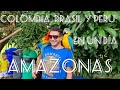 #2 EXPLORANDO EL #amazonas, Aventura por los tres Países en un día, COLOMBIA, BRASIL Y PERU. Parte 2