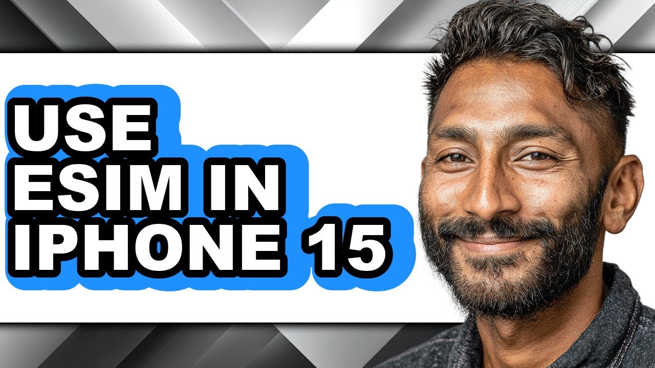 How to Use Esim in Iphone 15 (full Guide)