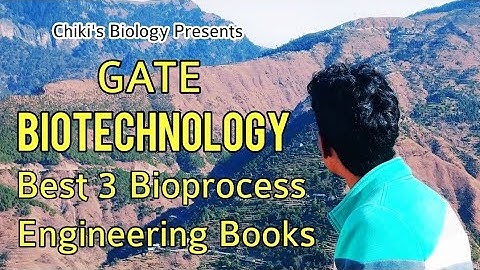 GATE BIOTECHNOLOGY 2025-26 | Best 3 Bioprocess Engineering Books | Must Watch Video...By Chiki