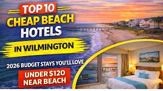 Top 10 Cheapest Hotels in Wilmington (2026 Budget Stays You’ll Love)