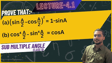 Lecture 4.1//sub- Multiple angle//Trigonometry//class 10// O.Math