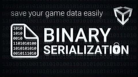 Unity 💾 Save your game data as binary, 2 lines of code📄