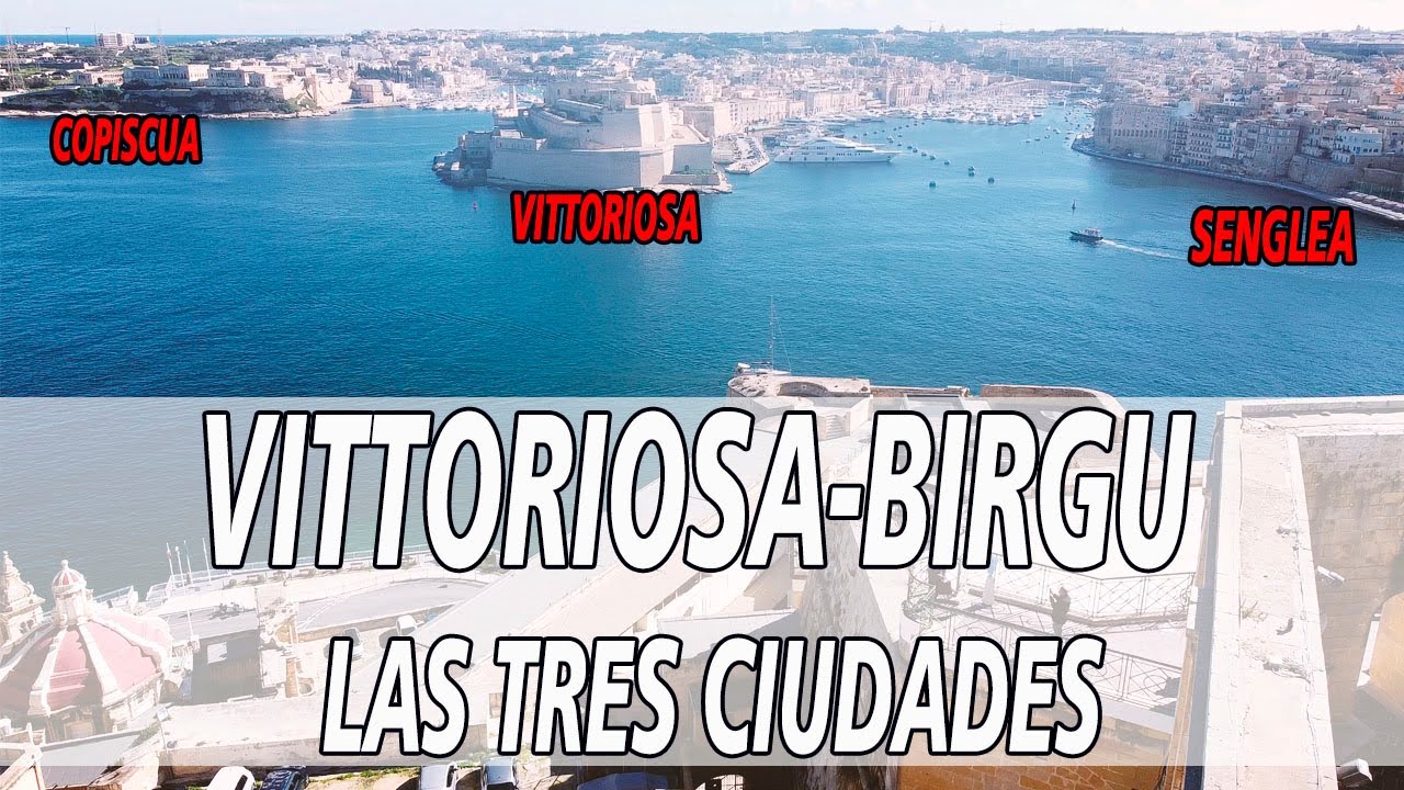 Las tres ciudades MALTA - VITTORIOSA/BIRGU