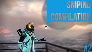 Destiny - Sniping Compilation #2
