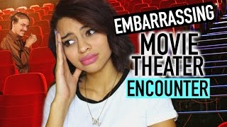 STORYTIME | EMBARRASSING MOVIE THEATER ENCOUNTER