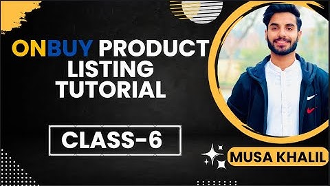 How to List Your Products on OnBuy: Step-by-Step Guide for Beginners || #onbuy #MusaKhalil