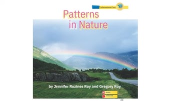 Patterns  in Nature UNIT 2  Lesson 2 myView Literacy grade 3