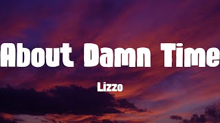 Lizzo - About Damn Time (Lyrics)