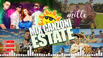 MIX ESTATE 2022 ❤️MUSICA ESTATE 2022🌻CANZONI ESTATE 2022