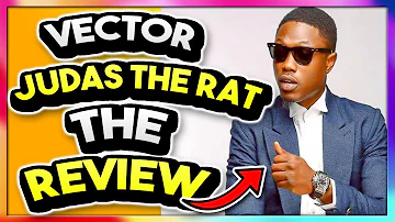 Vector - Judas The Rat (MI Abaga DISS) Review/Reaction Video