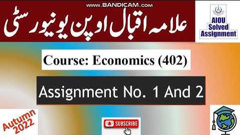 AIOU Code 402 Solved Assignment No.1 & 2 Autumn 2022 | Subject: Economics (English) |Level: Bachelor