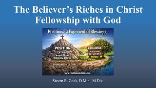 The Believer's Riches in Christ - Fellowship with God
