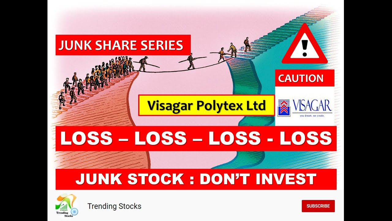 Visagar Polytex Ltd Latest News Junk stock and caution to invest and