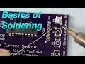 7) Soldering Tools and Techniques
