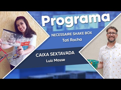 NECESSAIRE SHAKE BOX - COSTURA CRIATIVA e CAIXA SEXTAVADA - CARTONAGEM