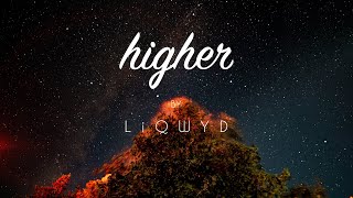 LiQWYD - Higher [Official] Resimi