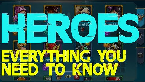 Lords Mobile Tips - Everything You Need To Know About Heroes