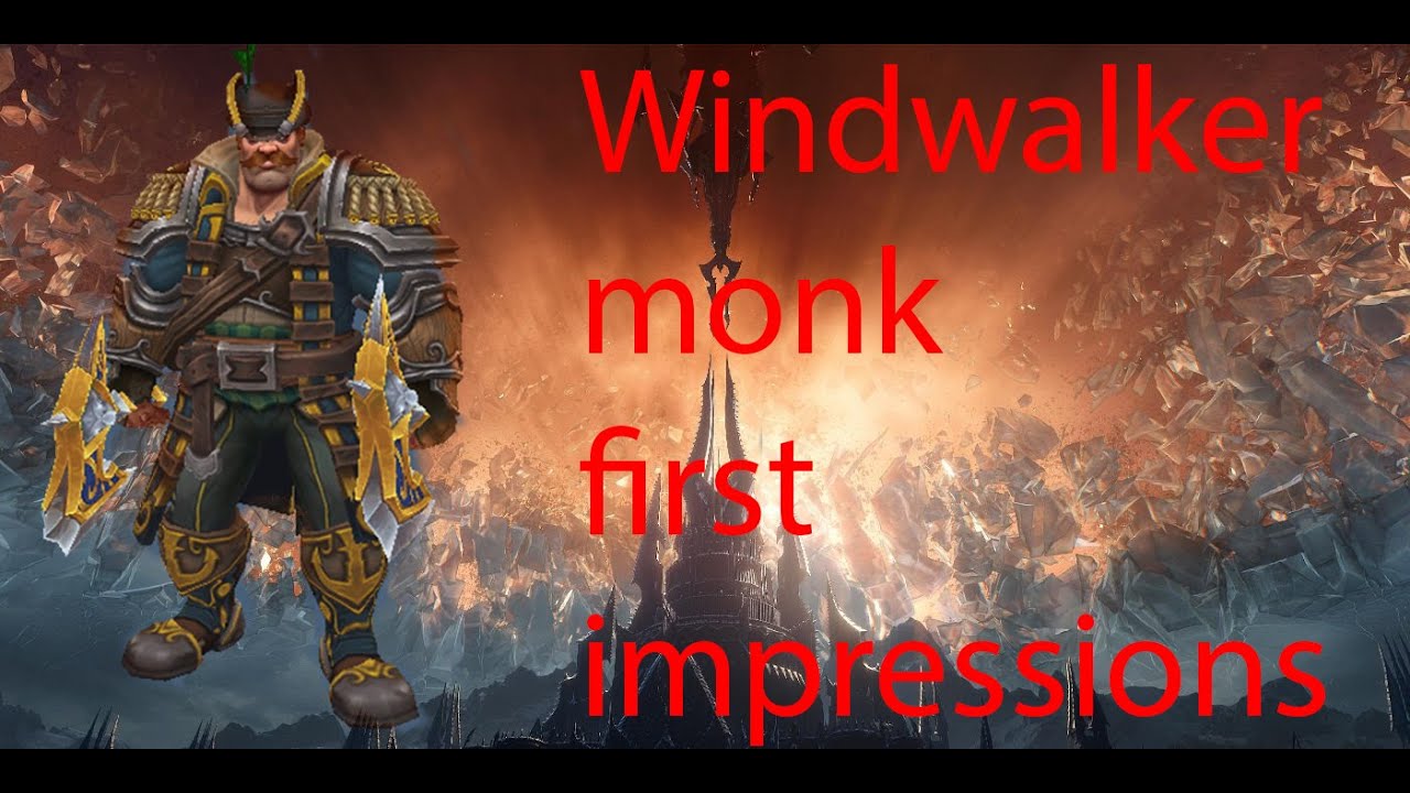 Windwalker monk first impressions shadowlands beta YouTube