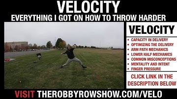 Velocity - How To Obtain Pitching Velocity - Robby Rowland