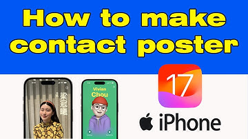 How to make contact poster iOS 17