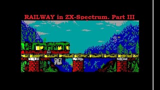 Железная дорога на ZX-Spectrum. Часть 3 | Railway in ZX-Spectrum. Part 3