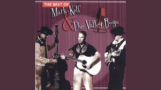 Video thumbnail of "Mark Kelf & the Valley Boys - Don't You Ride That Train"