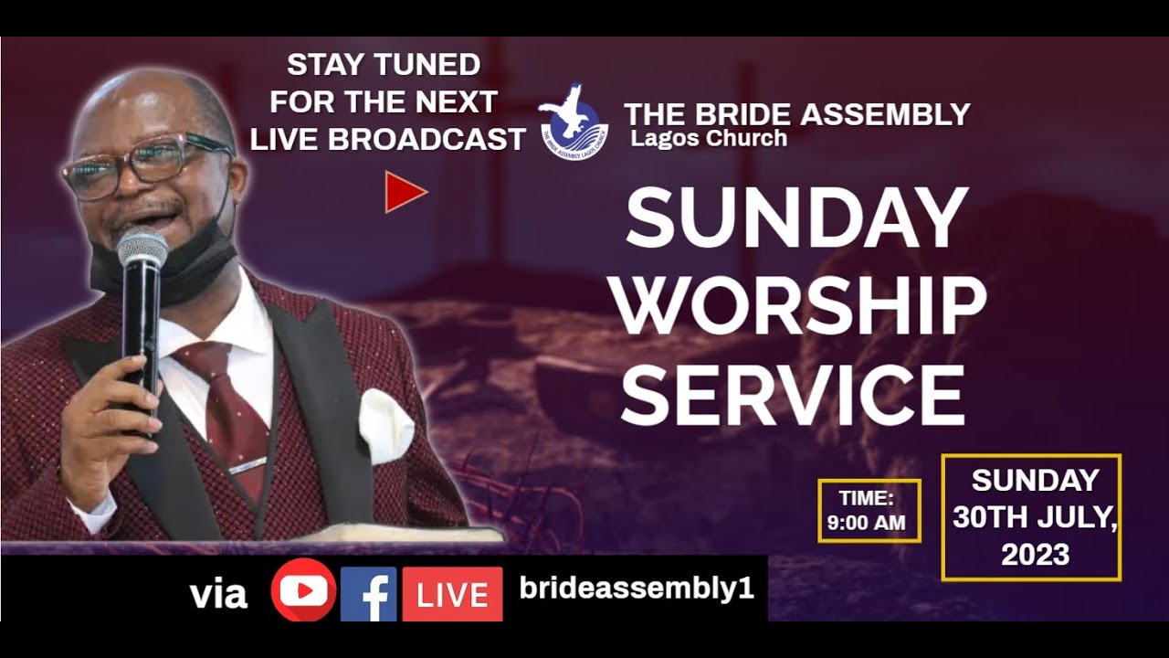 LIVE: THE BRIDE ASSEMBLY WORSHIP SERVICE WITH PASTOR MOSES ALU SUN ...