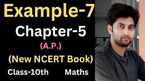 Example-7 chapter-5(Arithmetic Progression) Class-10th Maths new NCERT