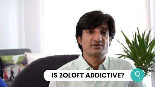Is Zoloft addictive?